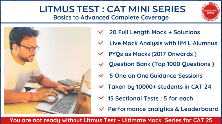 Litmus Test | CAT 25 Mock Series